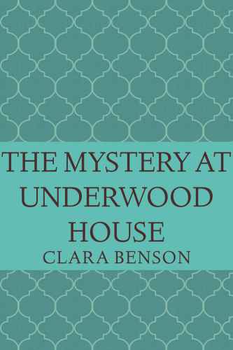 The mystery at Underwood House