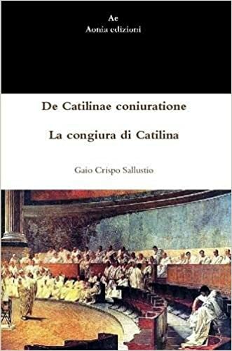 De catilinae coniuratione - la congiura di catilina.