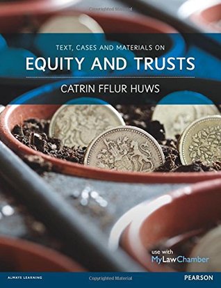 Text, cases, and materials on equity and trusts