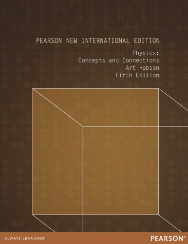 Physics : concepts and connections.