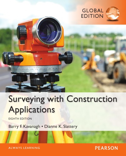 Surveying with Construction Applications, Global Edition.