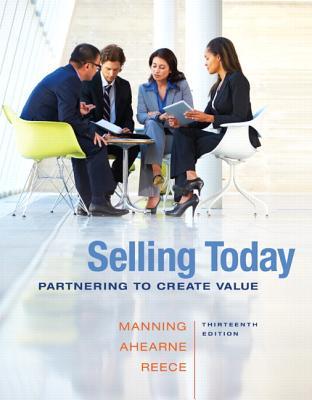 Selling today : partnering to create value