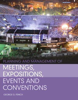 Planning and Management of Meetings, Expositions, Events and Conventions, Global Edition