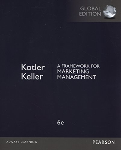 A Framework for Marketing Management, Global Edition