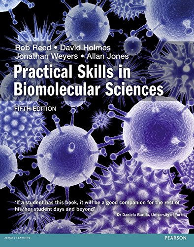 Practical Skills in Biomolecular Sciences