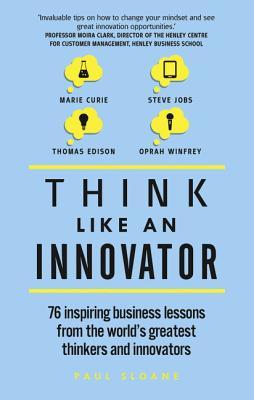 Think Like an Innovator