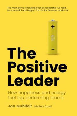 The Positive Leader