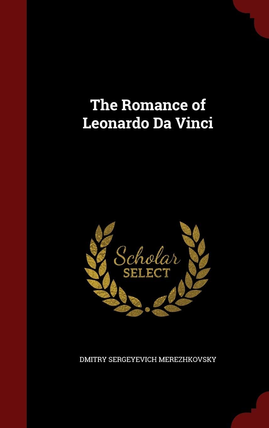 The Romance of Leonardo Da Vinci