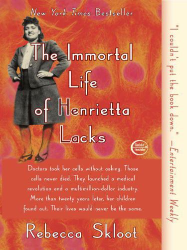 Immortal Life of Henrietta Lacks