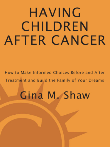 Having Children After Cancer