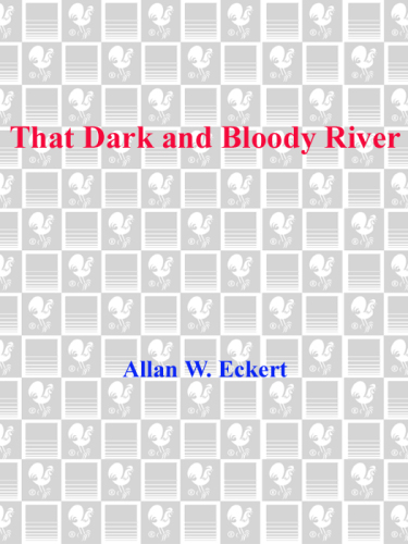 That Dark and Bloody River