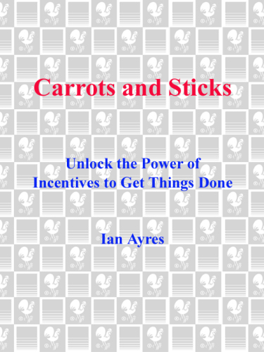 Carrots and Sticks