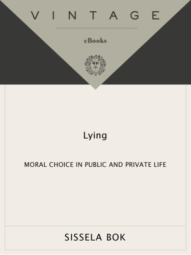 Lying : moral choice in public and private life