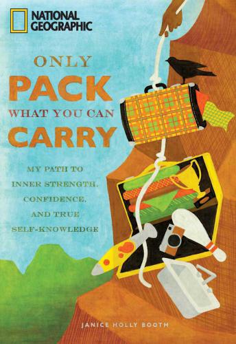 Only Pack What You Can Carry