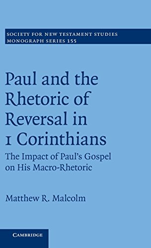 Paul and the Rhetoric of Reversal in 1 Corinthians