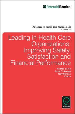 Leading in Health Care Organizations