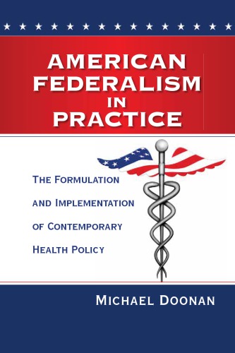 American Federalism in Practice