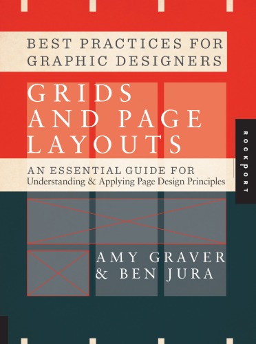 Best Practices for Graphic Designers, Grids and Page Layouts