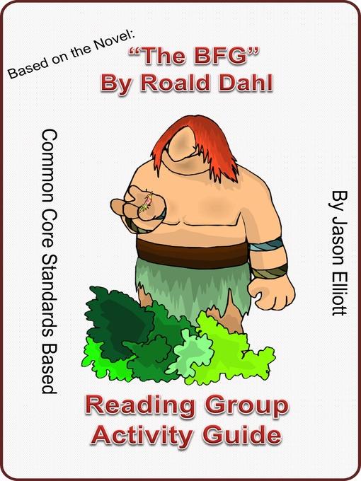 The BFG by Roald Dahl Reading Group Activity Guide