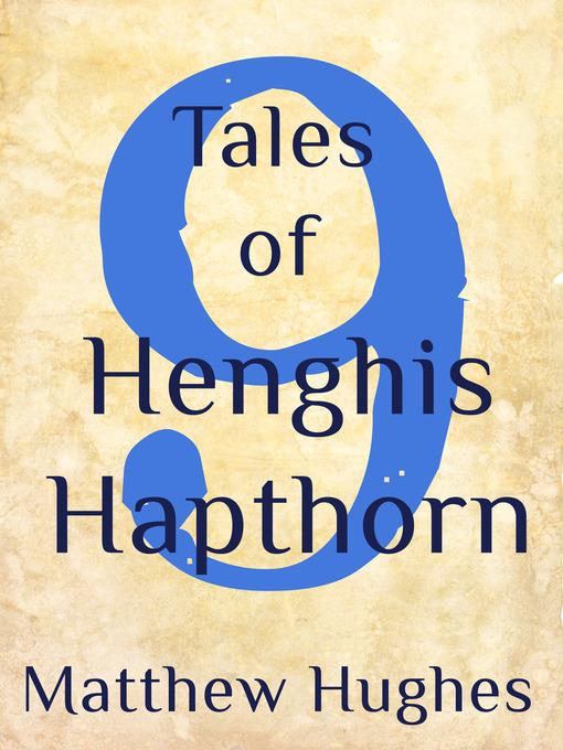 9 Tales of Henghis Hapthorn