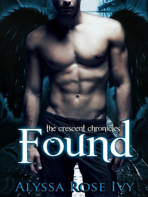 Found (The Crescent Chronicles #3)