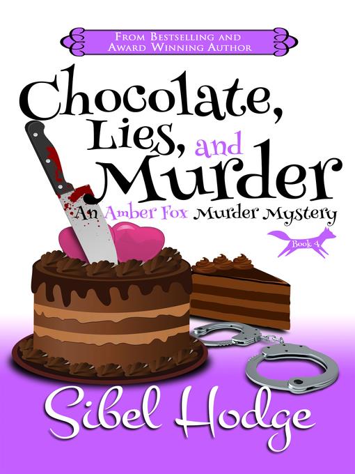 Chocolate, Lies, and Murder (Amber Fox Mysteries Book #4)