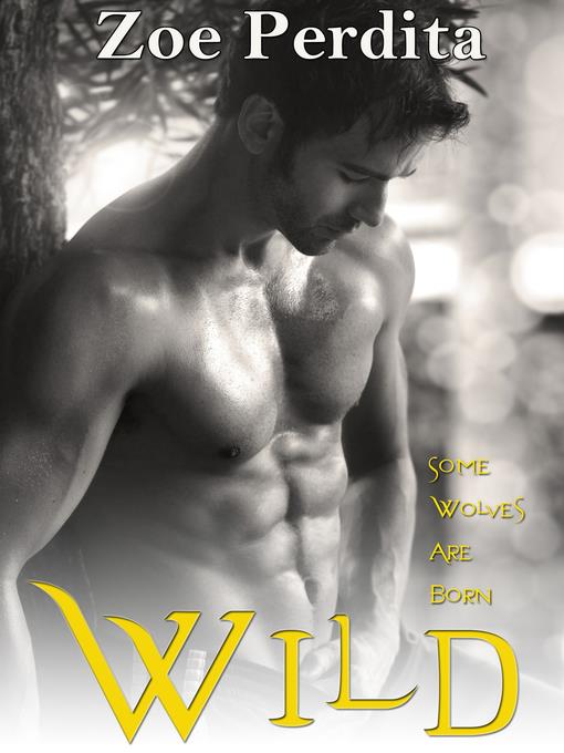 Wild (The White Wolf Pack/Russian Wolf Pack 2)