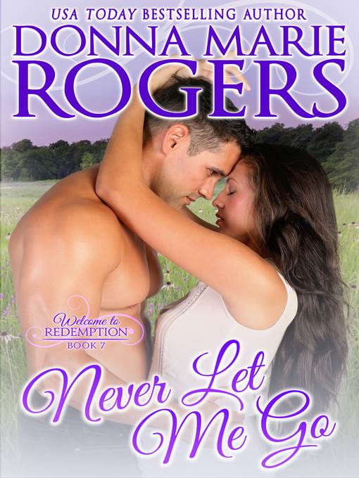 Never Let Me Go, Welcome to Redemption, Book 7