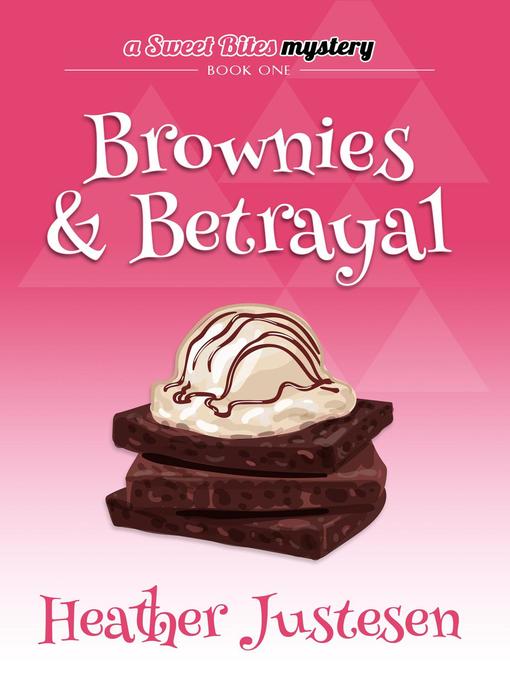 Brownies & Betrayal