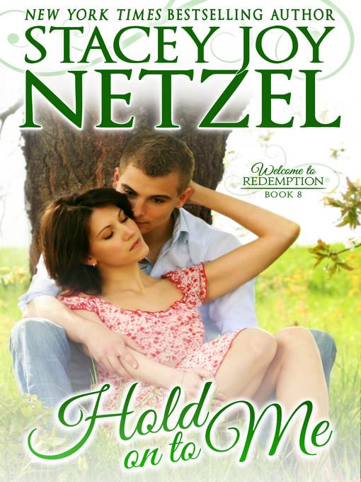 Hold On to Me (Welcome to Redemption, Book 8)
