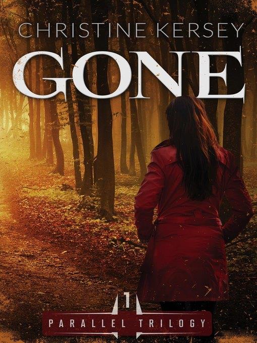 Gone (Parallel Trilogy)