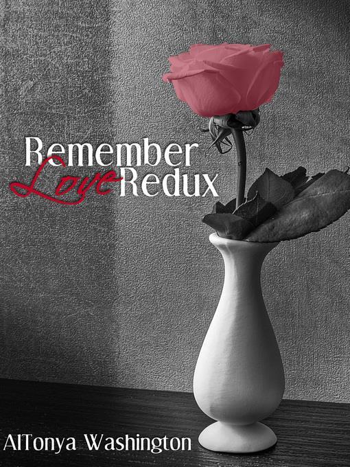 Remember Love Redux