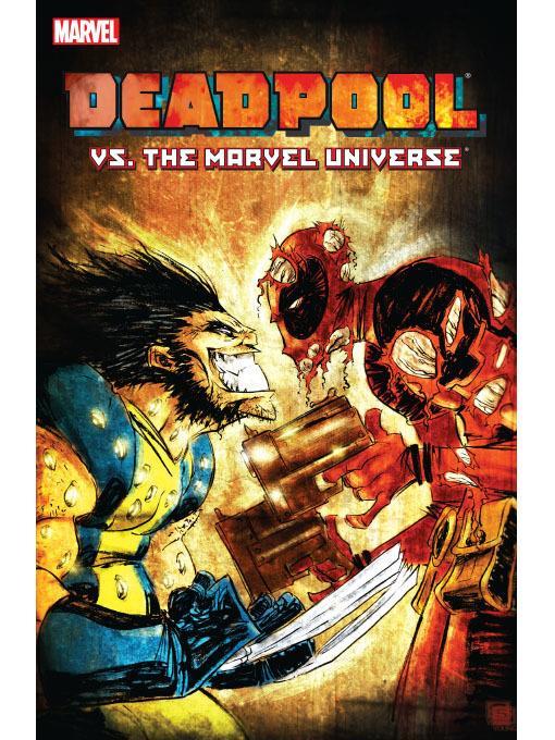 Deadpool Vs. The Marvel Universe