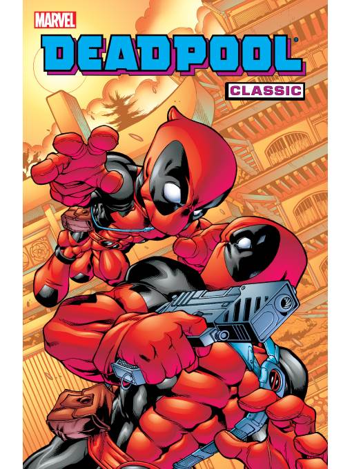 Deadpool Classic (2008), Volume 5