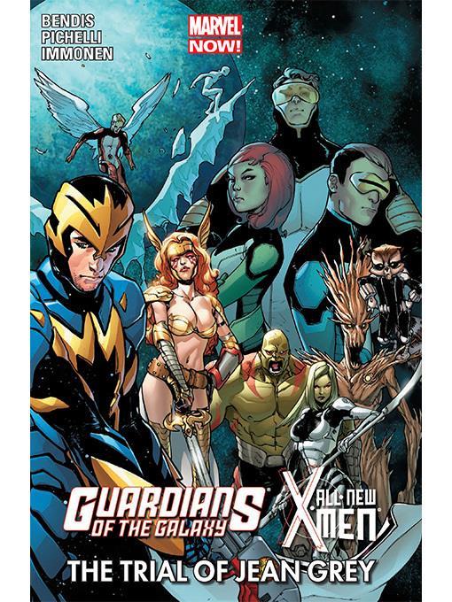 Guardians of the Galaxy/All-New X-Men: The Trial of Jean Grey