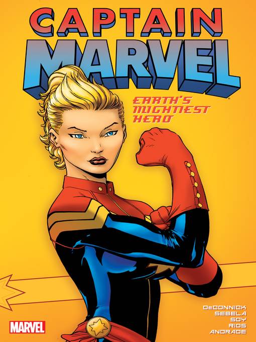 Captain Marvel (2012): Earth's Mightiest Hero, Volume 1