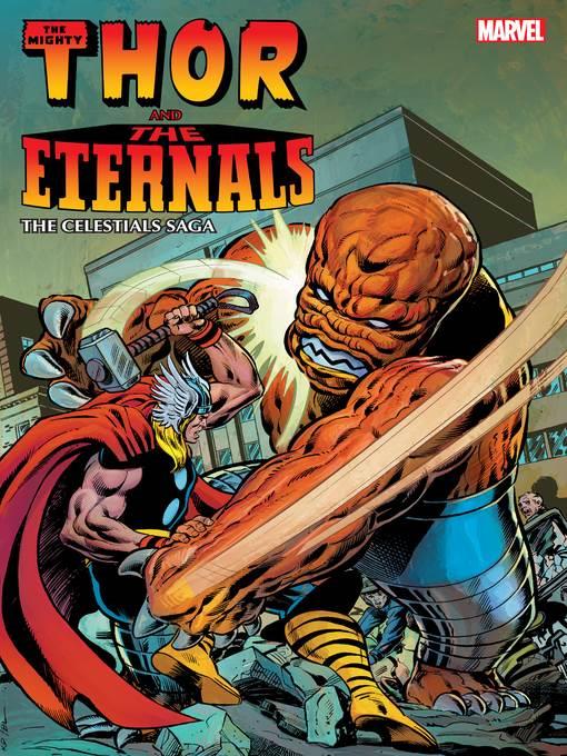 Thor and the Eternals: The Celestials Saga