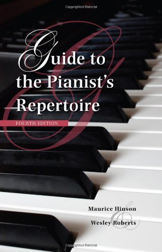 Guide to the Pianist's Repertoire, Fourth Edition