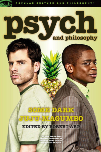 Psych and Philosophy : Some Dark Juju-Magumbo.