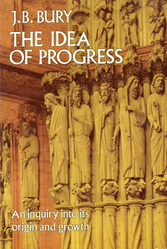 The Idea of Progress