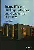 Energy Efficient Buildings with Solar and Geothermal Resources