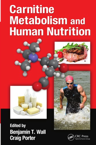 Carnitine Metabolism and Human Nutrition