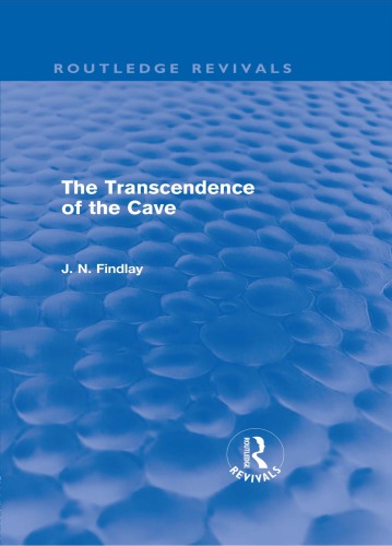 Transcendence of the Cave (Routledge Revivals)