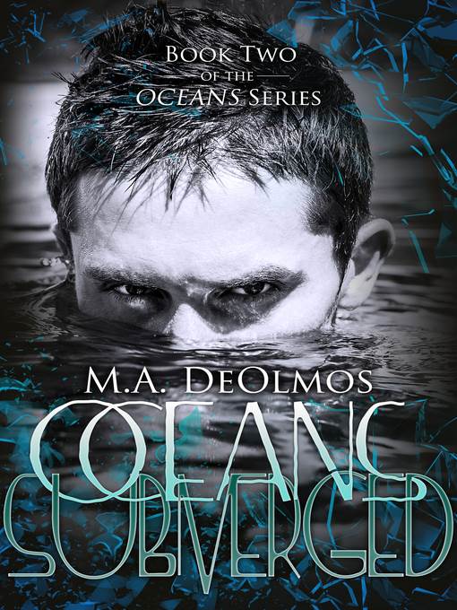 Oceans Submerged (Oceans Series Book 2)