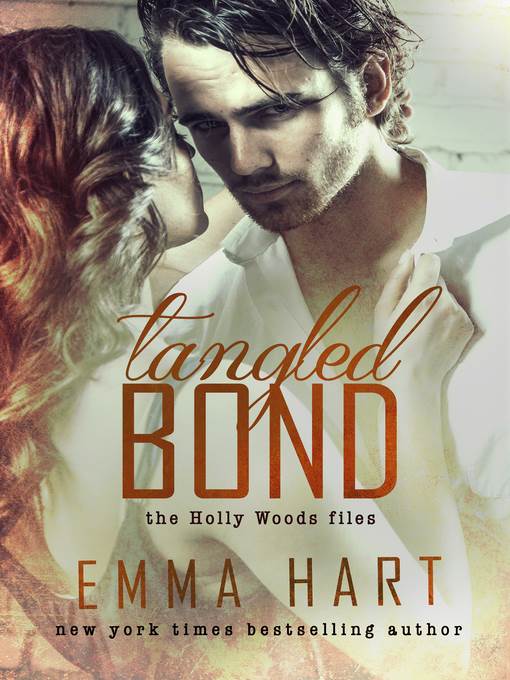 Tangled Bond (Holly Woods Files, #2)