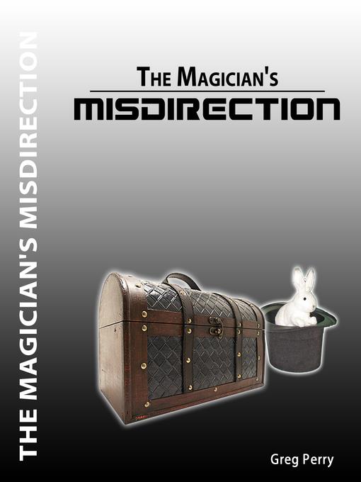 The Magician's Misdirection!