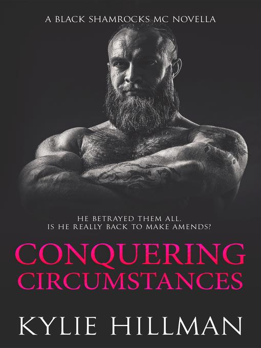 Conquering Circumstances, Black Shamrocks MC #3.5 (Novella)