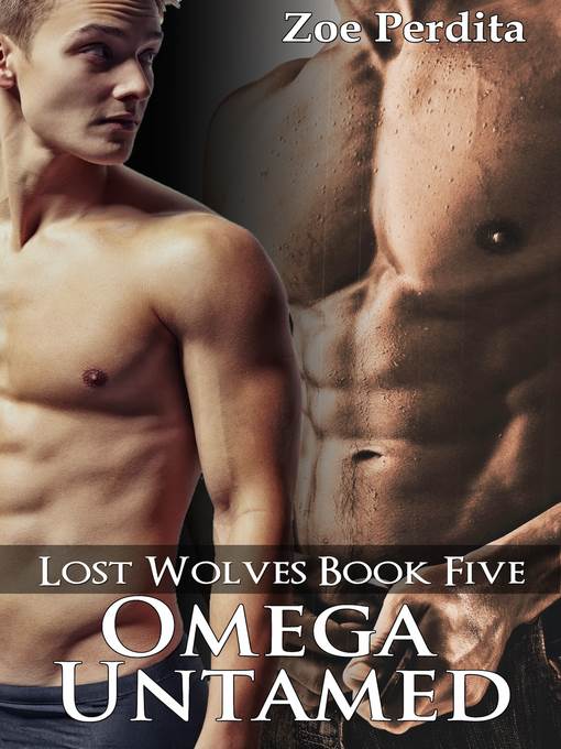 Omega Untamed (Lost Wolves Book Five)