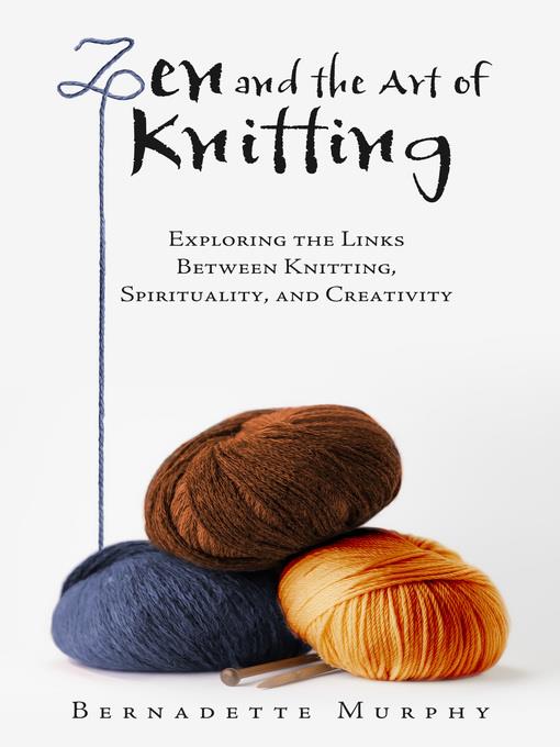 Zen and the Art of Knitting