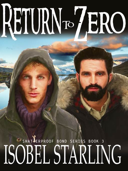 Return to Zero (Shatterproof Bond #3)